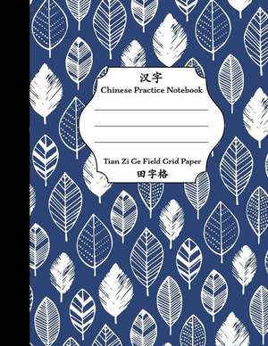 Chinese Practice Notebook Tian Zi GE Field Grid Paper de Queenie Law