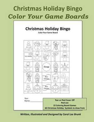 Christmas Holiday Bingo de Carol Lee Brunk