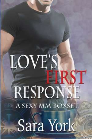 Love's First Response de Sara York