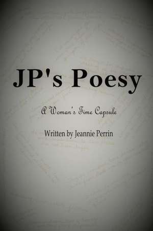 Jp's Poesy de Perrin, Jeannie