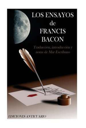 Ensayos de Francis Bacon de Escribano, Sra Mar