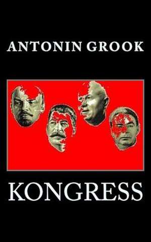 Kongress de Grook, Antonin