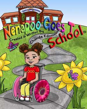 Nenapoo Goes to School de Gonzalez, Chanda E.