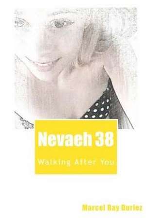 Nevaeh Book 38 de Marcel Ray Duriez