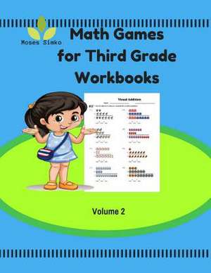 Math Games for Third Grade Workbooks Volume 2 de Drawhorn, Brande