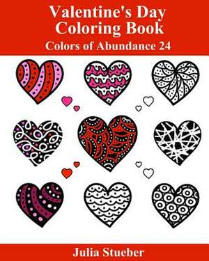 Valentine's Day Coloring Book de Julia Stueber