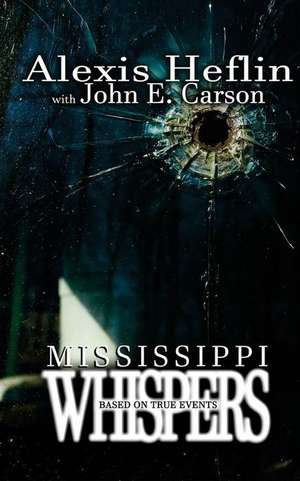 Mississippi Whispers de Alexis Heflin