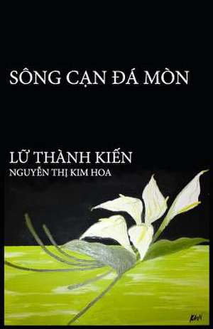 Song Can Da Mon de Kien, Lu Thanh