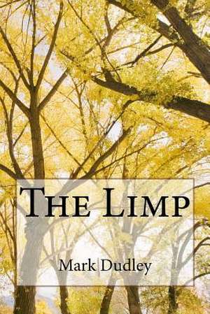 The Limp de Mark Dudley