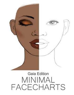 Gaia Edition Minimal Facechart de Sarie Smith