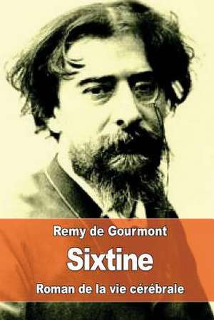 Sixtine de Remy De Gourmont