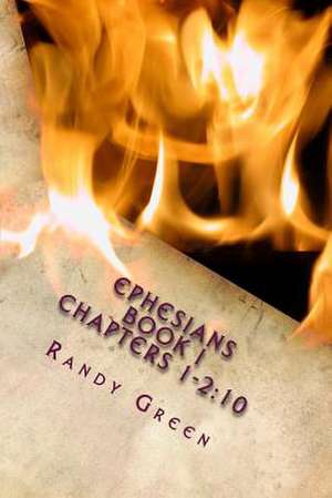 Ephesians Book I de Randy Green