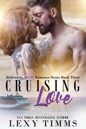 Cruising Love de Lexy Timms