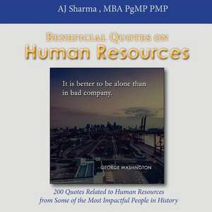 Beneficial Quotes on Human Resources de Sharma, Aj