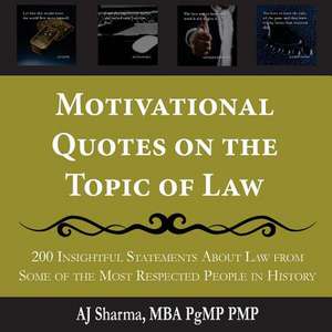 Motivational Quotes on the Topic of Law de Sharma, Aj