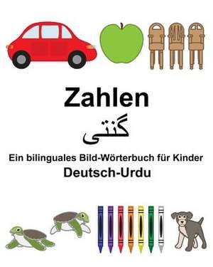 Deutsch-Urdu Zahlen Ein Bilinguales Bild-Worterbuch Fur Kinder de Richard Carlson Jr