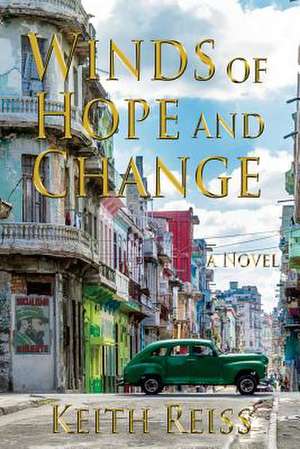 Winds of Hope and Change de Keith Reiss