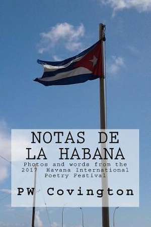 Notas de la Habana de Pw Covington