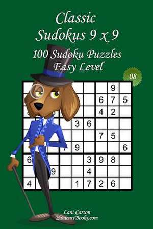 Classic Sudoku 9x9 - Easy Level - N8 de Lani Carton