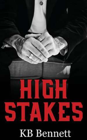 High Stakes de Bennett, Kb