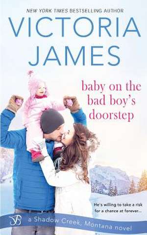 Baby on the Bad Boy's Doorstep de Victoria James