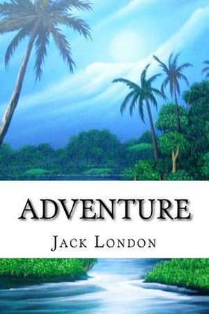 Adventure de Jack London