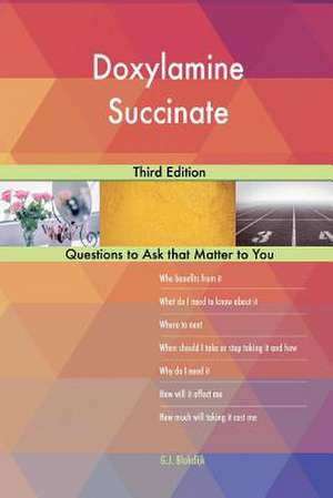 Doxylamine Succinate; Third Edition de Blokdijk, G. J.