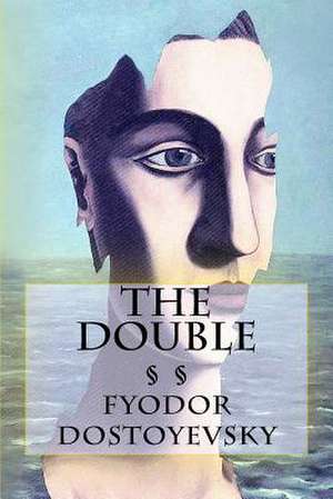 The Double de Fyodor Dostoyevsky