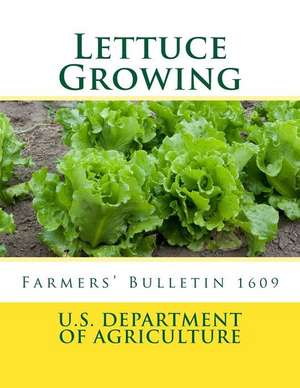 Lettuce Growing de U. S. Department of Agriculture