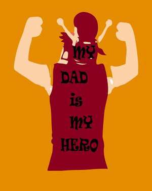 My Dad Is My Hero de Joba Stationery