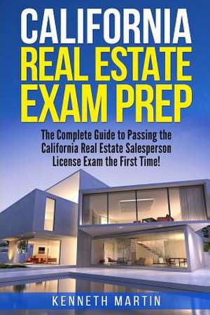 California Real Estate Exam Prep de Kenneth Martin