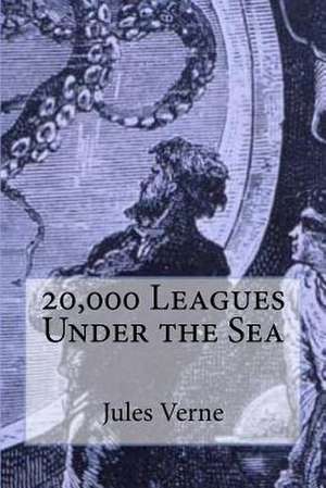 20,000 Leagues Under the Sea de Jules Verne