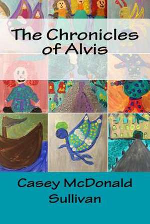 The Chronicles of Alvis de Sullivan, Casey McDonald