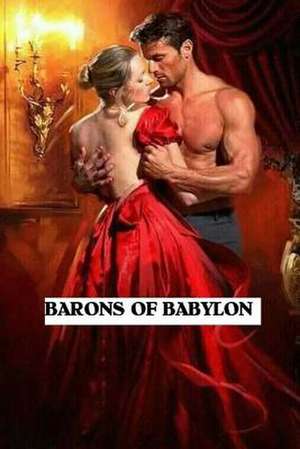 Barons of Babylon de Terrell L. Bowers