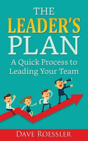 The Leader's Plan de Dave Roessler