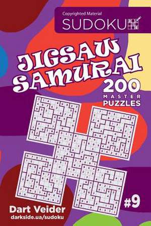 Sudoku Jigsaw Samurai - 200 Master Puzzles 9x9 (Volume 9) de Veider, Dart