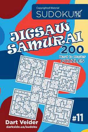 Sudoku Jigsaw Samurai - 200 Hard to Master Puzzles 9x9 (Volume 11) de Veider, Dart