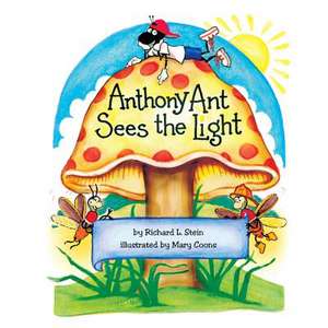 Anthony Ant Sees the Light de Richard L. Stein