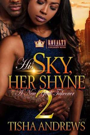 His Sky, Her Shyne 2 de Andrews, Tisha