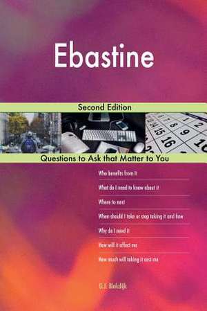 Ebastine; Second Edition de Blokdijk, G. J.
