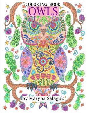 Owls Coloring Book de Maryna Salagub
