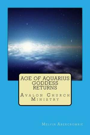 Age of Aquarius Goddess Returns de Melvin Abercrombie