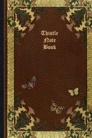 Thistle Note Book de Publications, Strategic