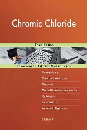 Chromic Chloride; Third Edition de Blokdijk, G. J.