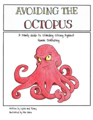 Avoiding the Octopus de Sylvia Dorham