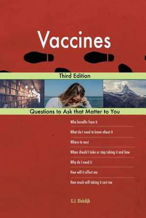 Vaccines; Third Edition de Blokdijk, G. J.