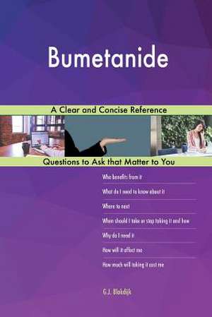Bumetanide; A Clear and Concise Reference de Blokdijk, G. J.