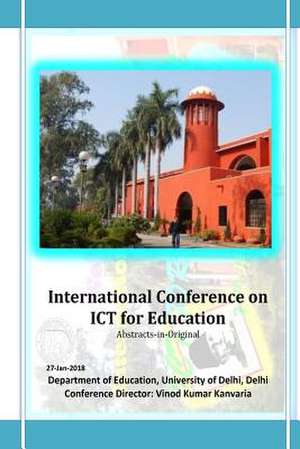 International Conference on Ict for Education de Vinod Kumar Kanvaria