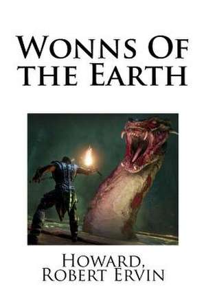 Wonns of the Earth de Robert Ervin, Howard