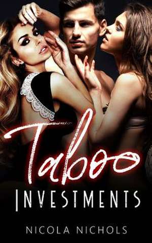 Taboo Investments de Nicola Nichols